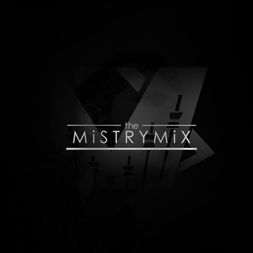 Stream The Mistry Mix Music 