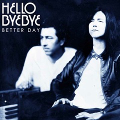 Hello Bye Bye
