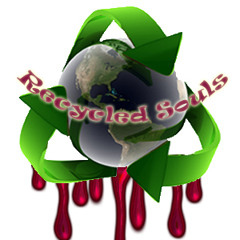 Recycled Souls