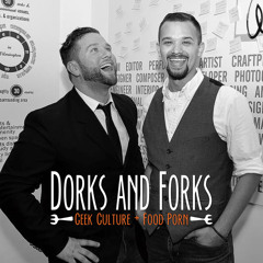 Dorks and Forks