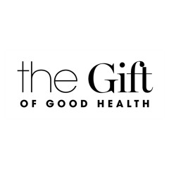 The Gift of Good Health