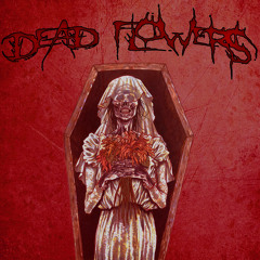 Dead Flowers (demo)