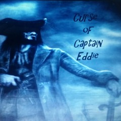 Curse of Captain Eddie