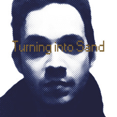 Turning.Into.Sand