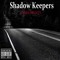 Shadow Keepers