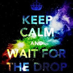 Wait For The Drop