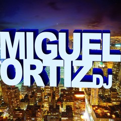 Miguel Ortiz Dj