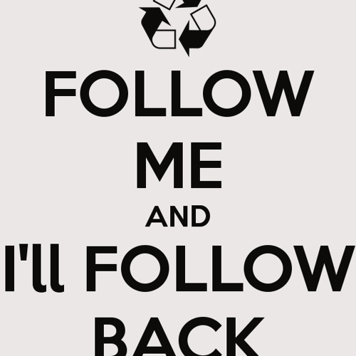 Follow me I Follow Back’s avatar