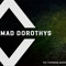 Mad Dorothys