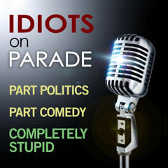 Idiots On Parade