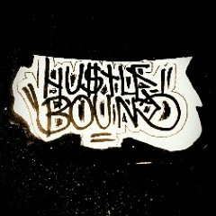 "Hu$TL£ BounD Music"