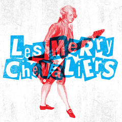 Les Merry Chevaliers