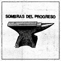 Sombras del Progreso
