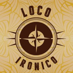 Loco Ironico