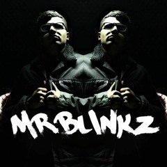 MR.BLINKZ