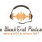 The WeekEnd PodcasT