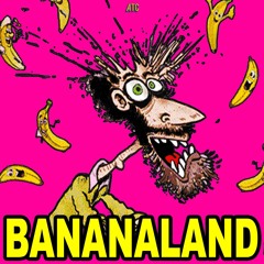 BANANALAND