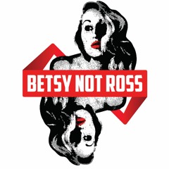 Betsy Not Ross