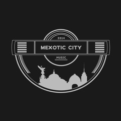 Mexotic City