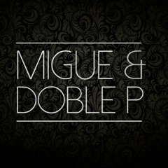 Migue & DobleP