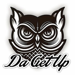 Da Get Up