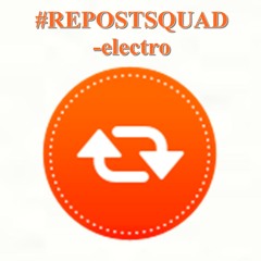 Repost Squad Electro