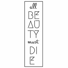 AllBeautyMustDie