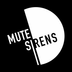 MUTE SIRENS RECORDS