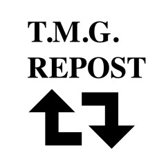 T.M.G. Repost