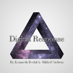 Digital Response - Reality & Time