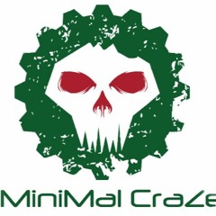 MiniMal CraZe