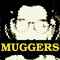 Muggersss