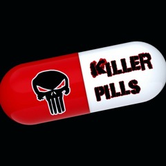 KILLER PILLS