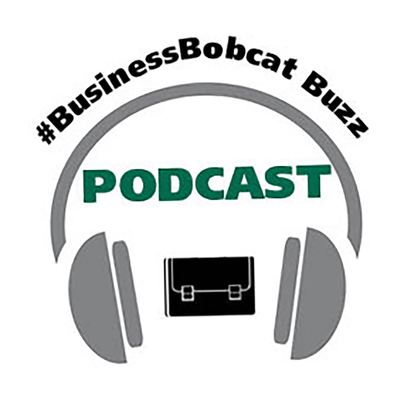 #BusinessBobcat Buzz Podcast podcast artwork