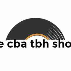 the cba tbh podshow