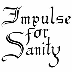 Impulseforsanity