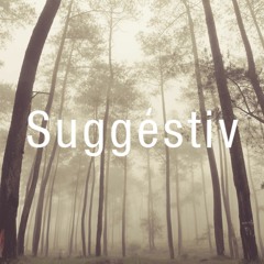 SuggestivSound