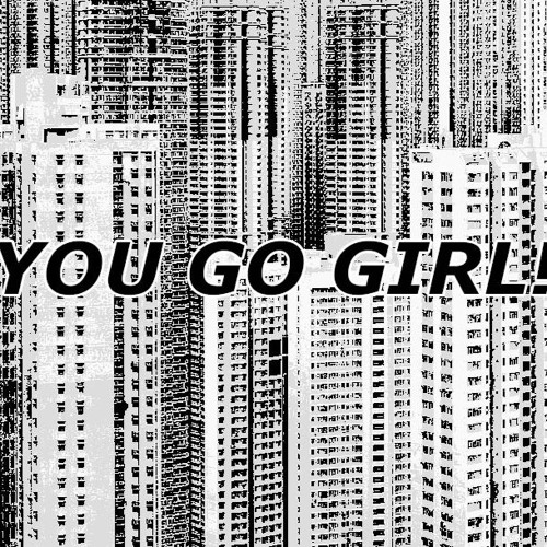 You Go Girl!’s avatar