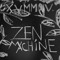 Zen Machine
