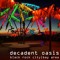 Decadent Oasis