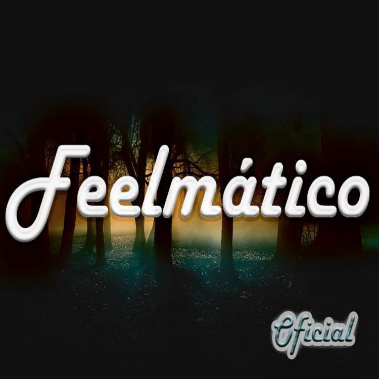 Feelmático podcast artwork