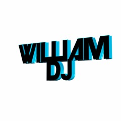 MR WILLIAN DJ
