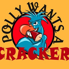 Polly Wants A Cracker