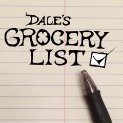 Dale's Grocery List