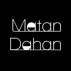 MATAN DAHAN ✪