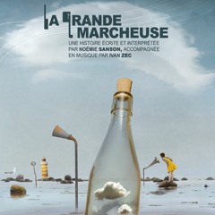 La Grande Marcheuse S Stream La Grande Marcheuse S Stream