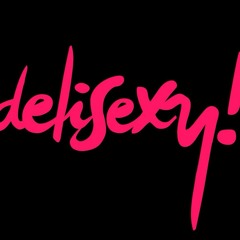 Delisexy!