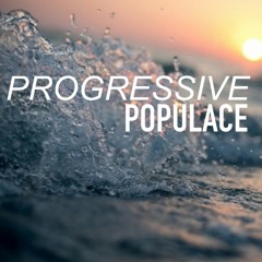 Progressive Populace