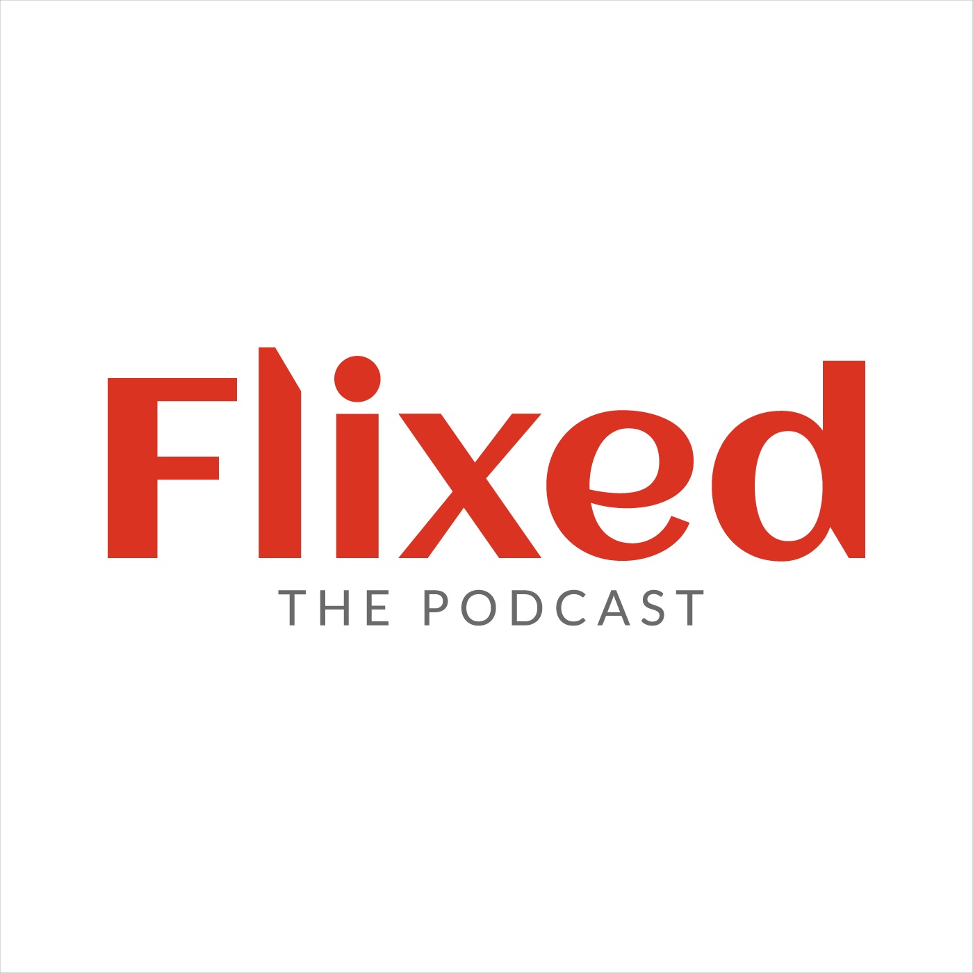 Flixed: The Podcast