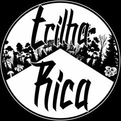 Trilha Rica ®